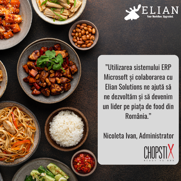 Studiu de caz: Transformarea sistemului de gestionare la Chopstix, cu ajutorul ELIAN Solutions și a tehnologiei Microsoft
