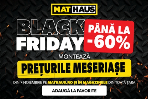 Black Friday la MatHaus 2025