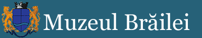 MUZEUL BRĂILEI