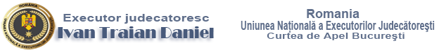 BIROU EXECUTOR JUDECĂTORESC IVAN TRAIAN DANIEL