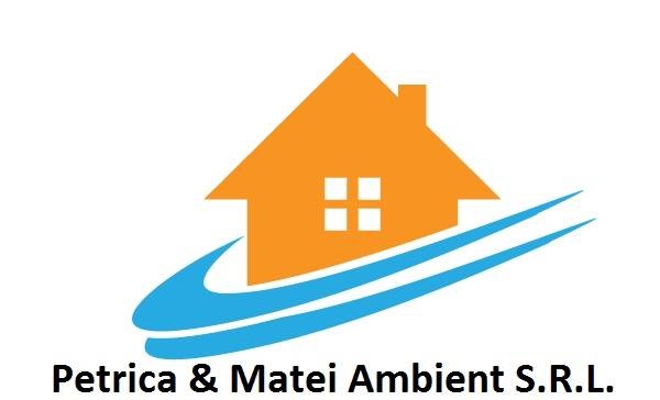 PETRICĂ & MATEI AMBIENT SRL