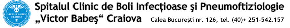 SPITALUL CLINIC DE BOLI INFECȚIOASE ȘI PNEUMOFTIZIOLOGIE 'VICTOR BABEȘ' CRAIOVA