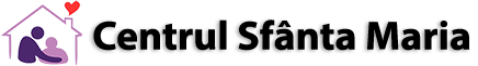CENTRUL DE ASISTENȚĂ ȘI ÎNGRIJIRE SFÂNTA MARIA