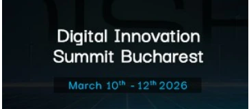 Digital Innovation Summit Bucharest 2026: lideri internaționali, tehnologii emergente și  politici digitale, reunite la Palatul Parlamentului