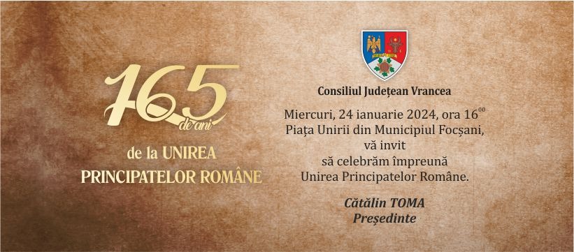 Programul manifestărilor dedicate celebrării a 165 de ani de la Unirea  Principatelor Române