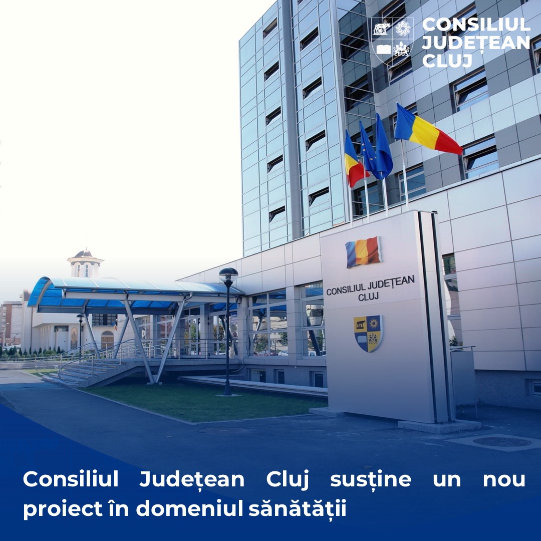 Consiliul Județean susține un nou proiect în domeniul sănătății