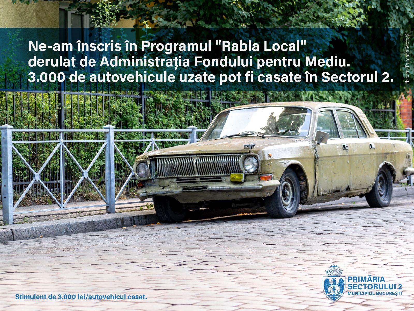 Primăria Sectorului 2 s-a înscris în Programul Rabla Local. 3.000 de autovehicule uzate vor putea fi casate