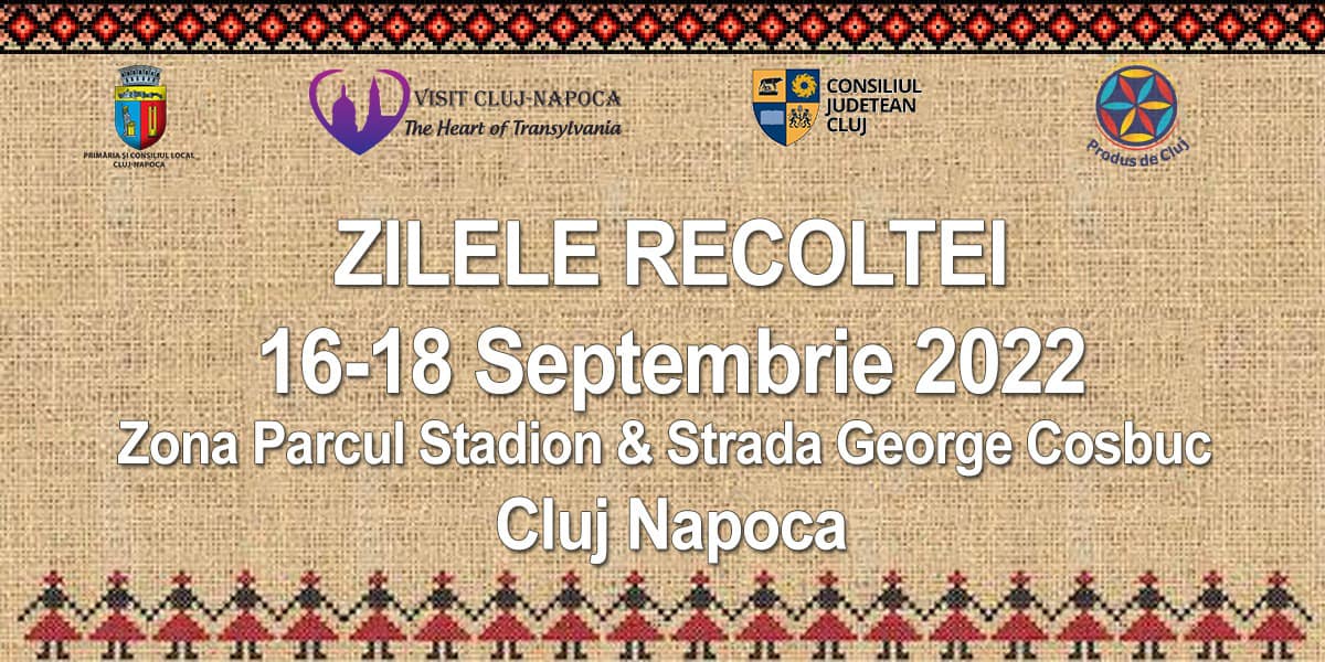 ZILELE  RECOLTEI 2022, eveniment de 10