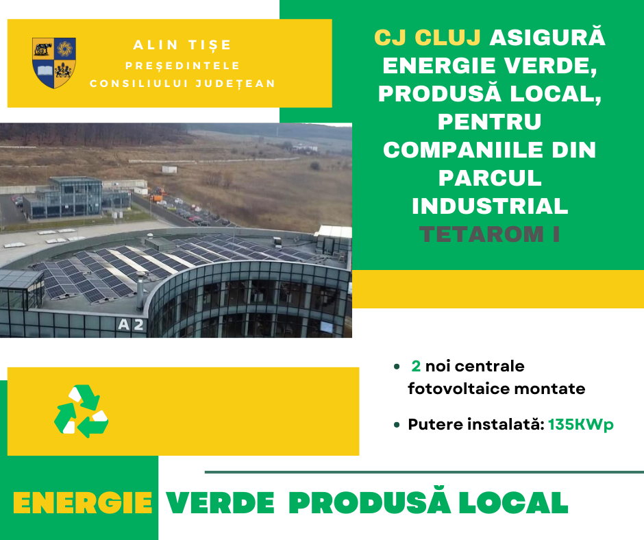 Consiliul Județean asigură energie verde, produsă local, pentru companiile din Parcul Industrial Tetarom I