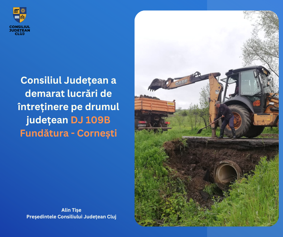 Consiliul Județean a demarat lucrări de întreținere pe drumul județean DJ 109B Fundătura - Cornești