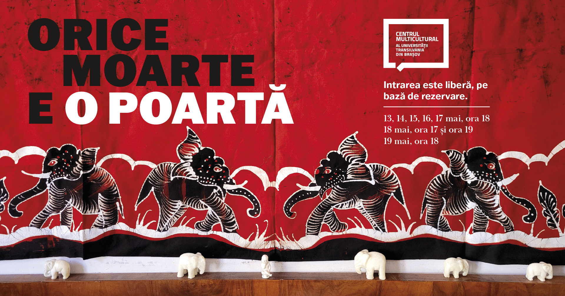 Instalație performativă „ORICE MOARTE E O POARTĂ”