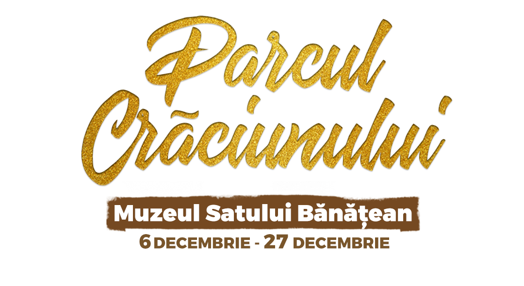 Parcul Crăciunului de la Muzeul Satului Bănățean se deschide mâine