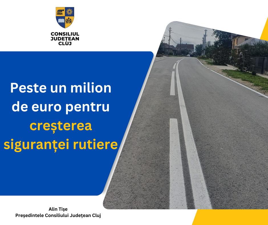 Peste un milion de euro pentru creșterea siguranței rutiere