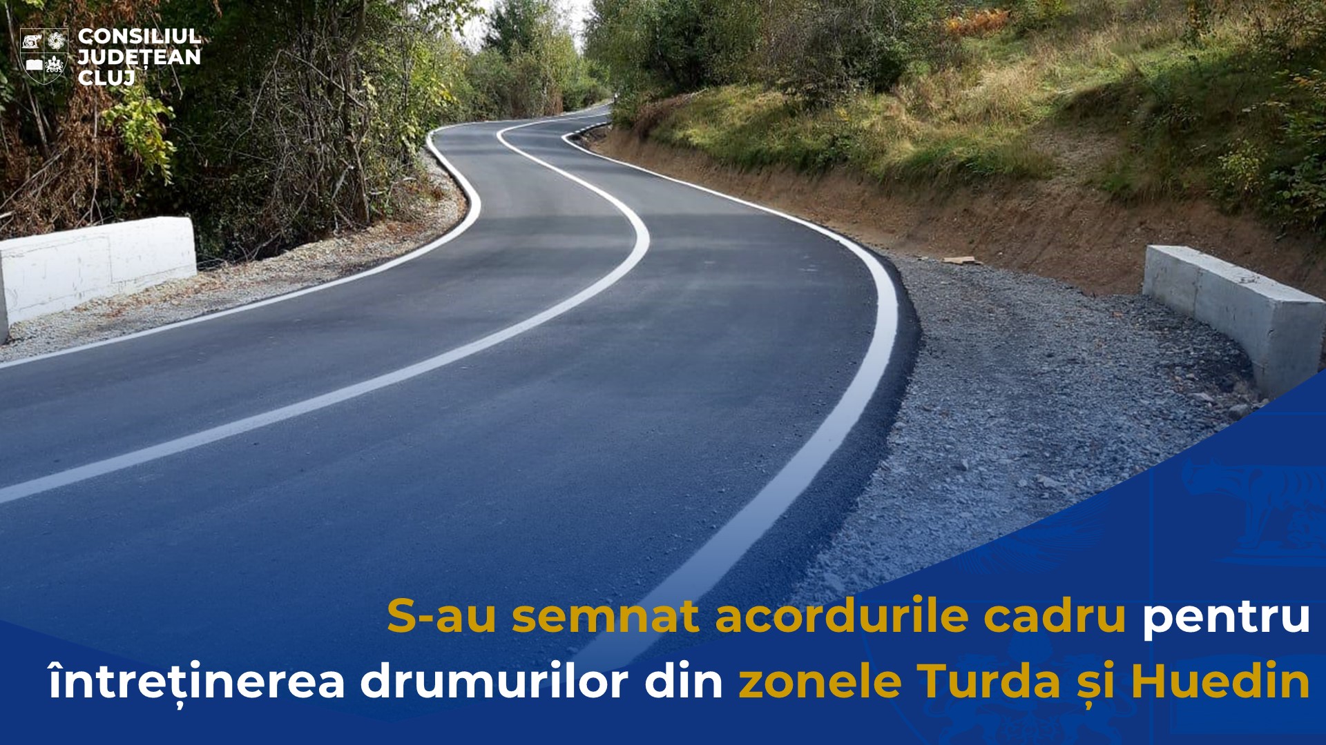 Au fost semnate acordurile cadru pentru întreținerea drumurilor județene pe loturile 1 – zona Huedin și 3 – zona Turda