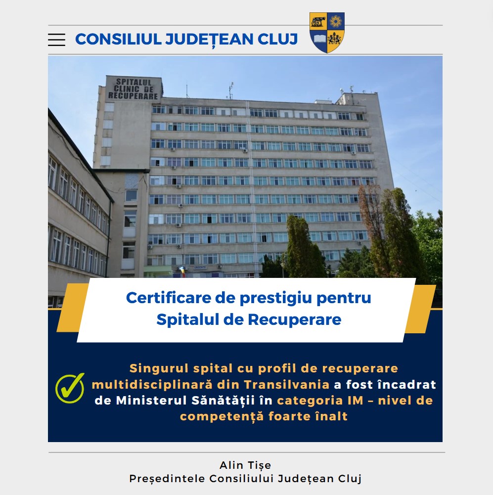 Certificare de prestigiu pentru Spitalul de Recuperare