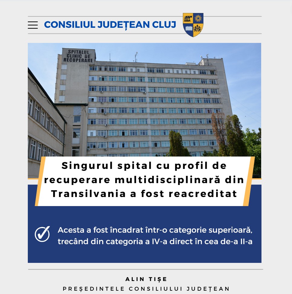 Singurul spital cu profil de recuperare multidisciplinară din Transilvania a fost reacreditat