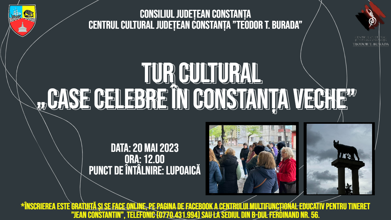 TUR CULTURAL  ”CASE CELEBRE DIN CONSTANȚA VECHE”