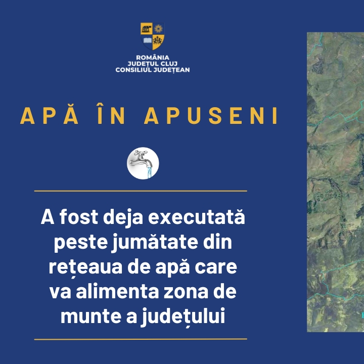 APĂ ÎN APUSENI - A fost deja executată peste jumătate din rețeaua de apă care va alimenta zona de munte a județului