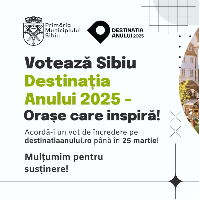 Sibiul, finalist în competiția Destinația Anului 2025 în turism  Votați Sibiul în perioada 4 – 25 martie!