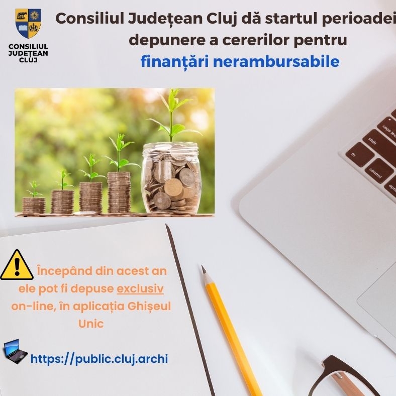 Consiliul Județean Cluj dă startul perioadei de depunere a cererilor pentru finanțări nerambursabile