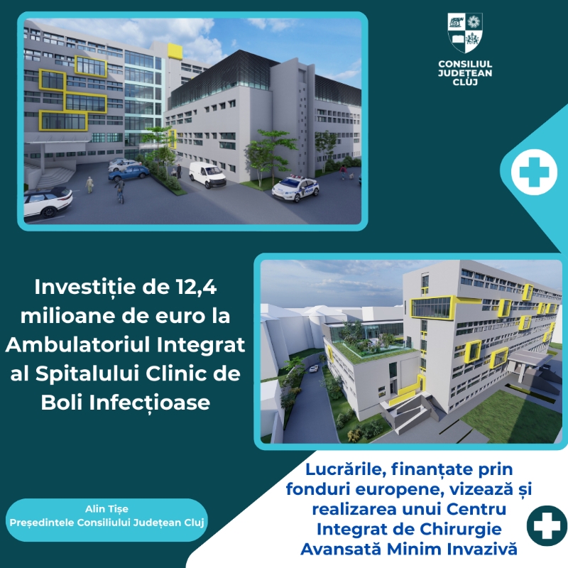 Investiție de 12,4 milioane de euro la Ambulatoriul Integrat al Spitalului Clinic de Boli Infecțioase