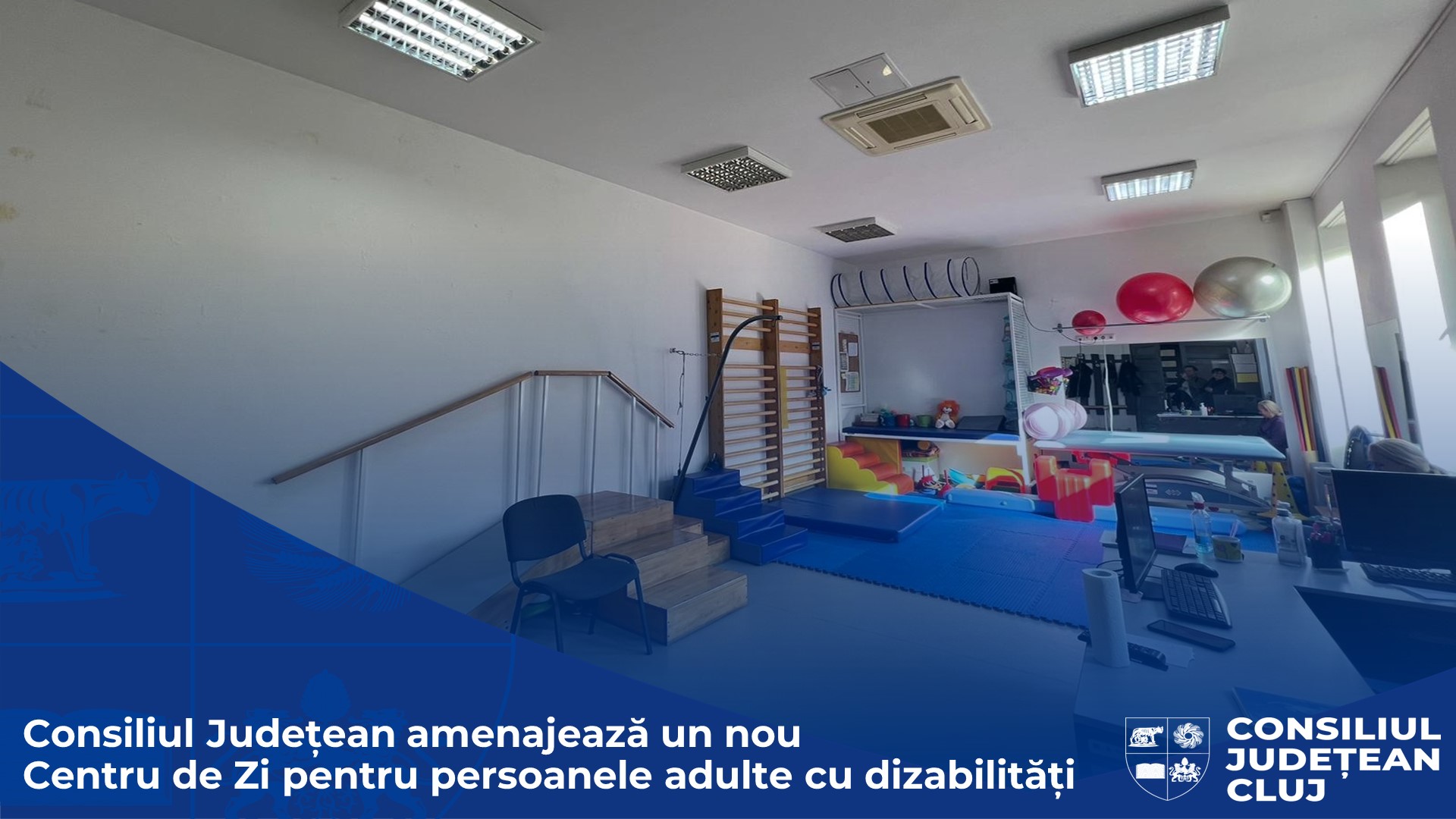 Consiliul Județean amenajează un nou Centru de Zi pentru persoanele adulte cu dizabilități
