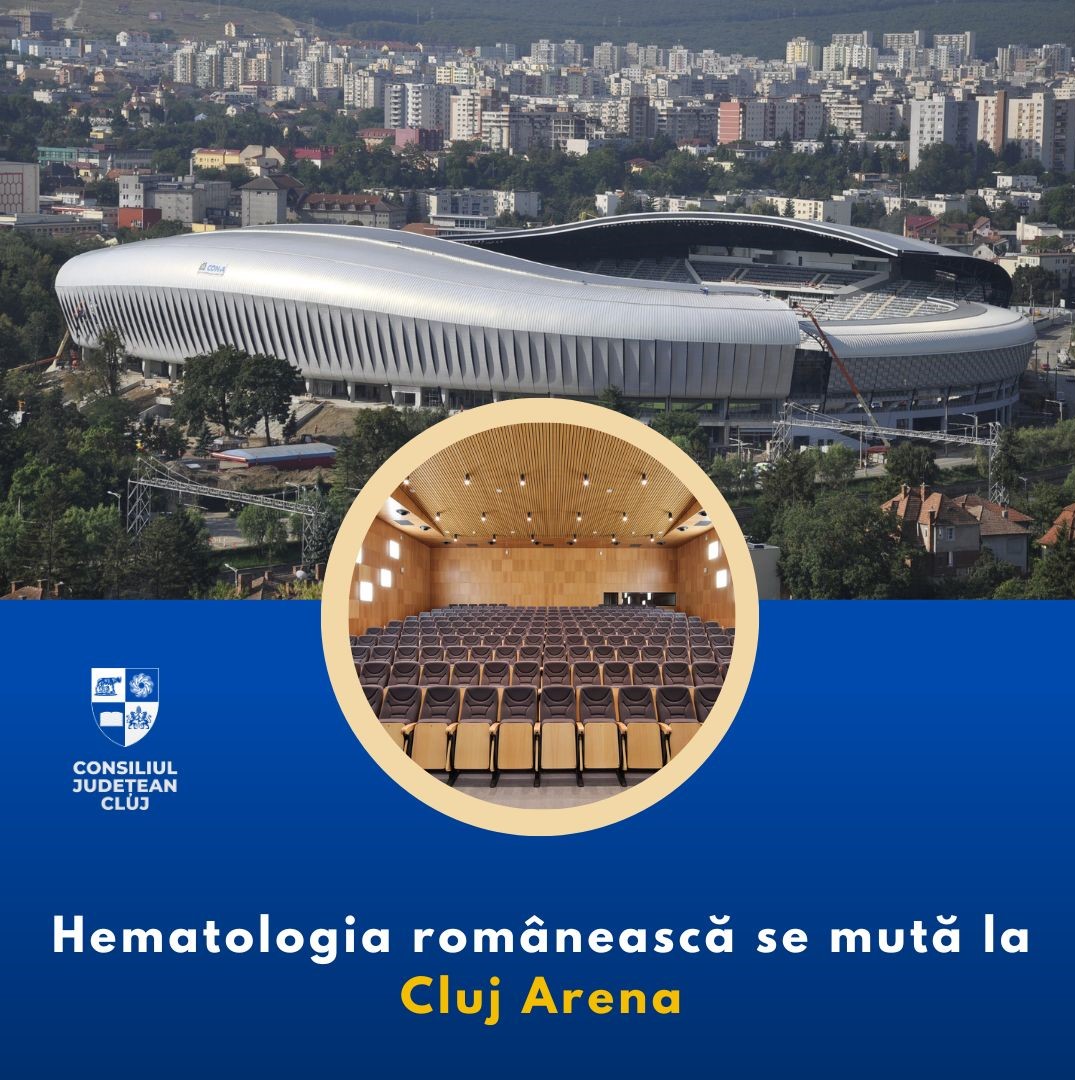 Hematologia românească se mută la Cluj Arena