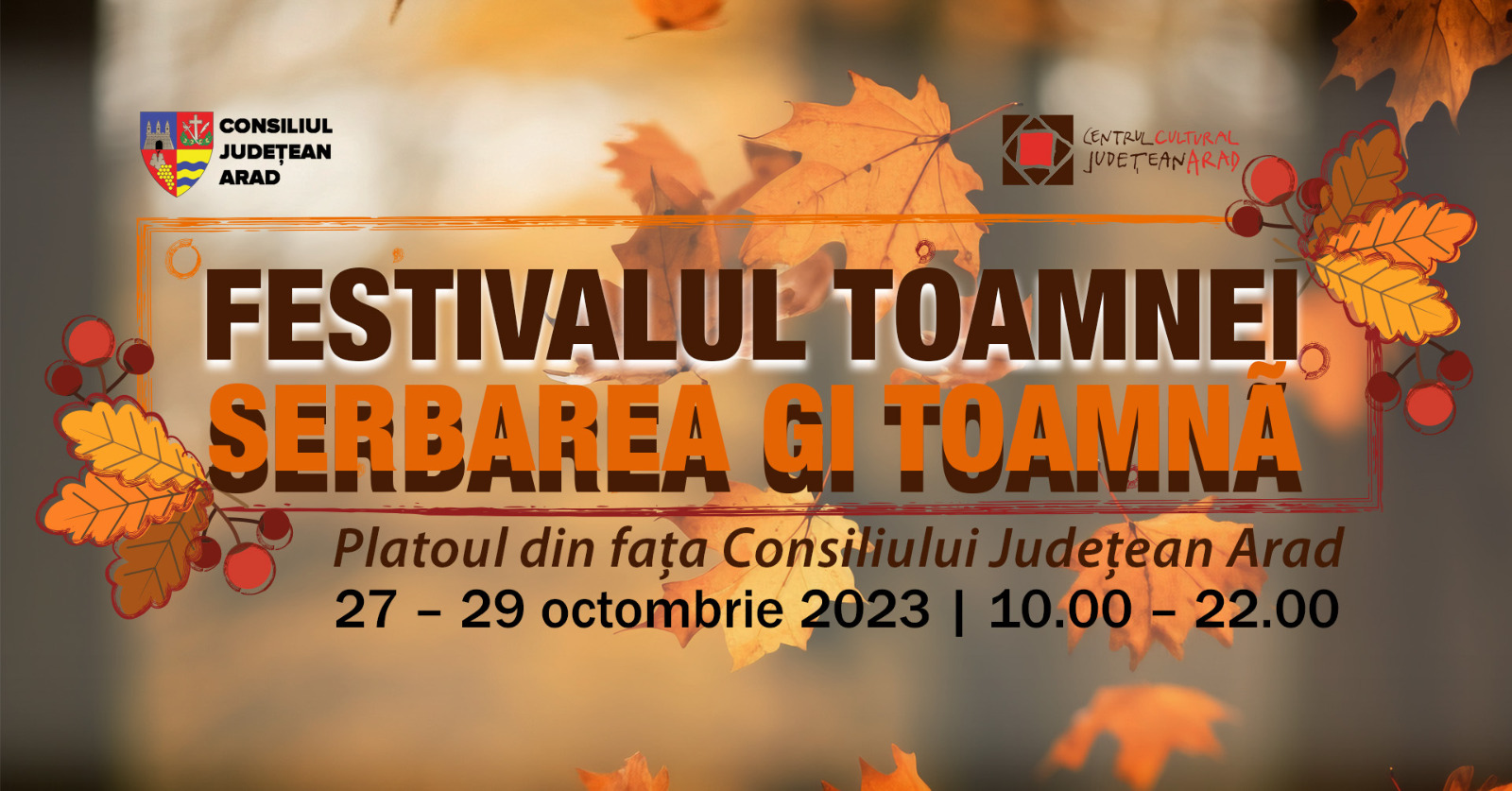 Festivalul Toamnei, în week-end, la Consiliul Județean