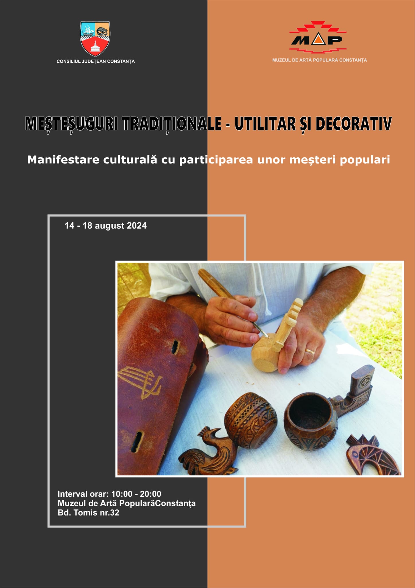 Muzeul de Artă Populară organizează, în perioada 14-18 august, manifestarea „Meșteșuguri tradiționale - utilitar și decorativ”