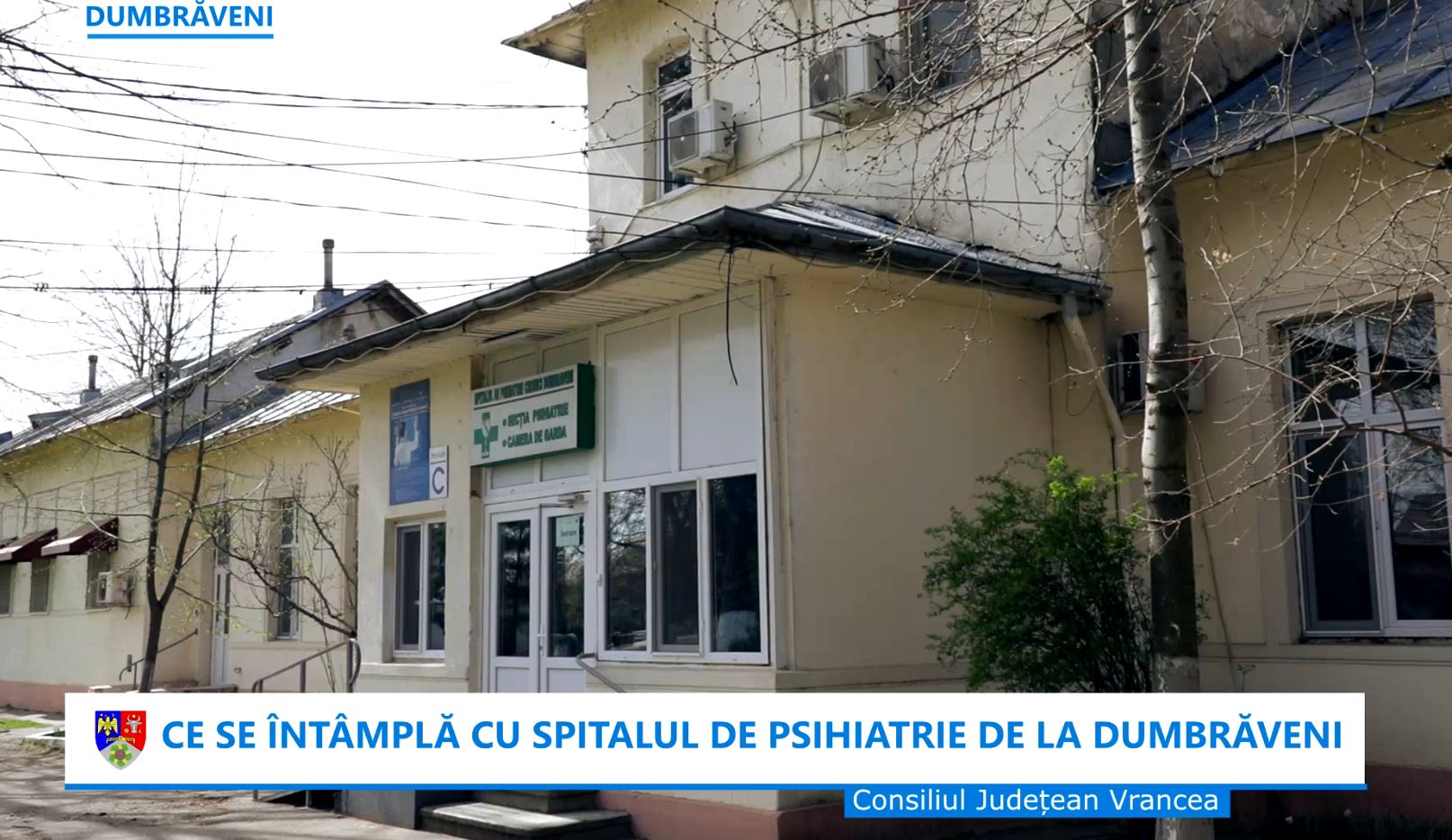 Spitalul de Psihiatrie Cronici Dumbrăveni este în atenția administrației județene
