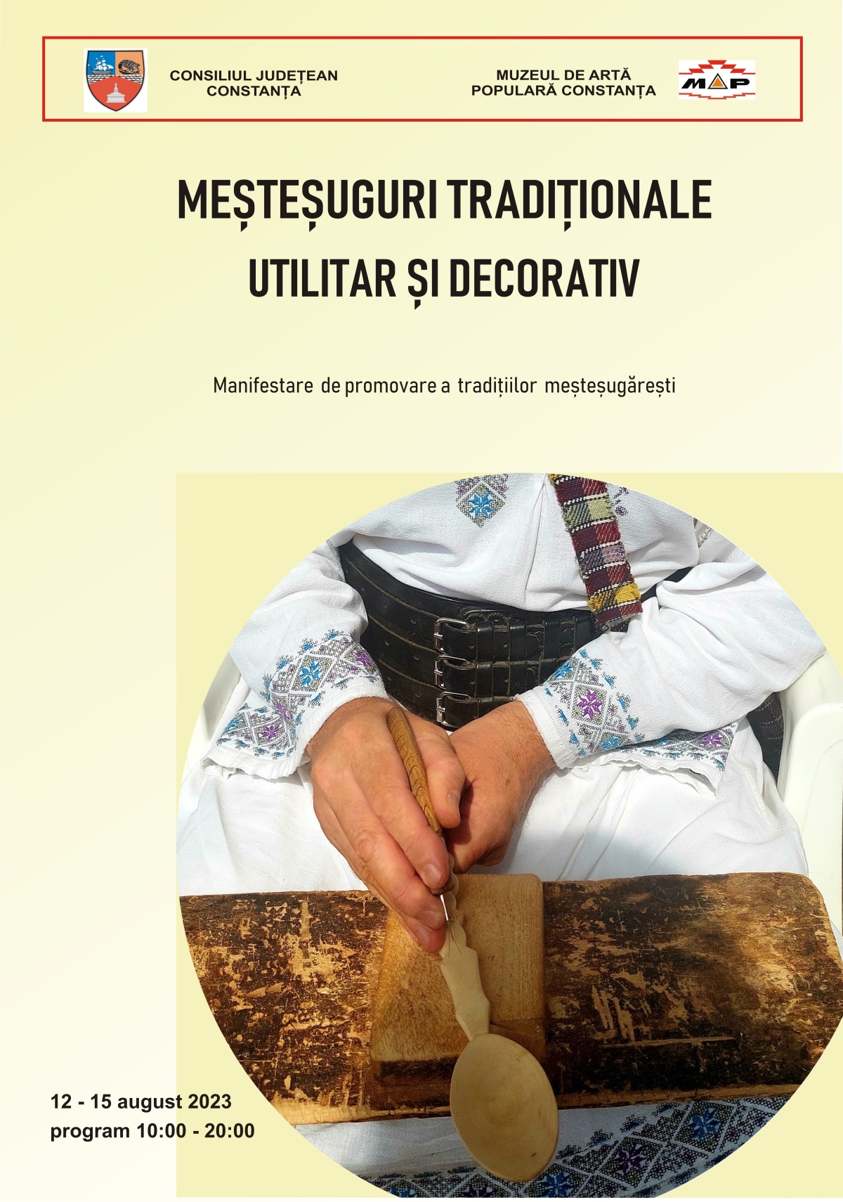 Consiliul Judeţean Constanţa, prin Muzeul de Artă Populară Constanţa, continuă seria evenimentelor estivale