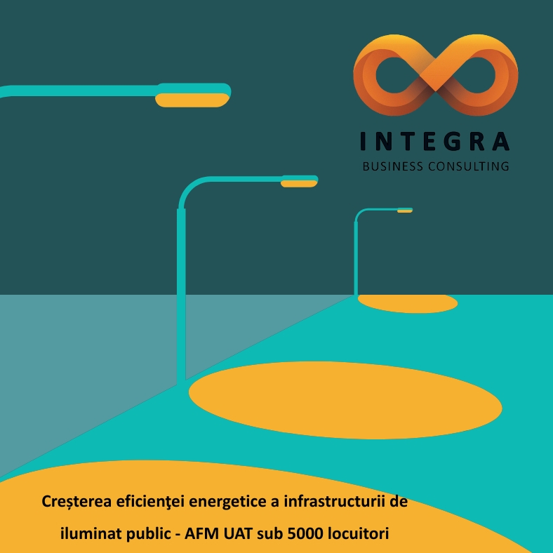 Creșterea eficienţei energetice a infrastructurii de iluminat public - AFM UAT sub 5000 locuitori