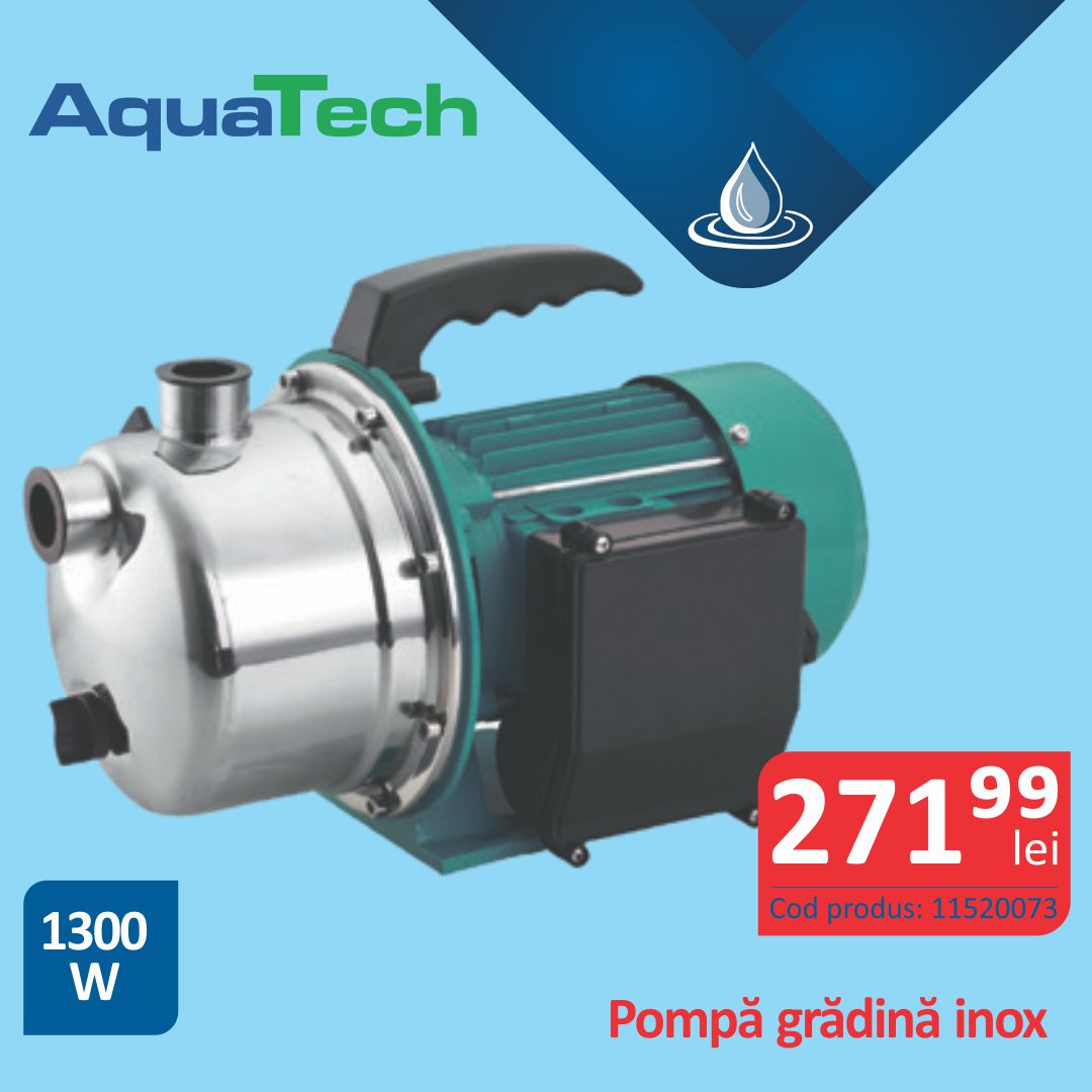 POMPA GRADINA INOX 1300W AQUATECH