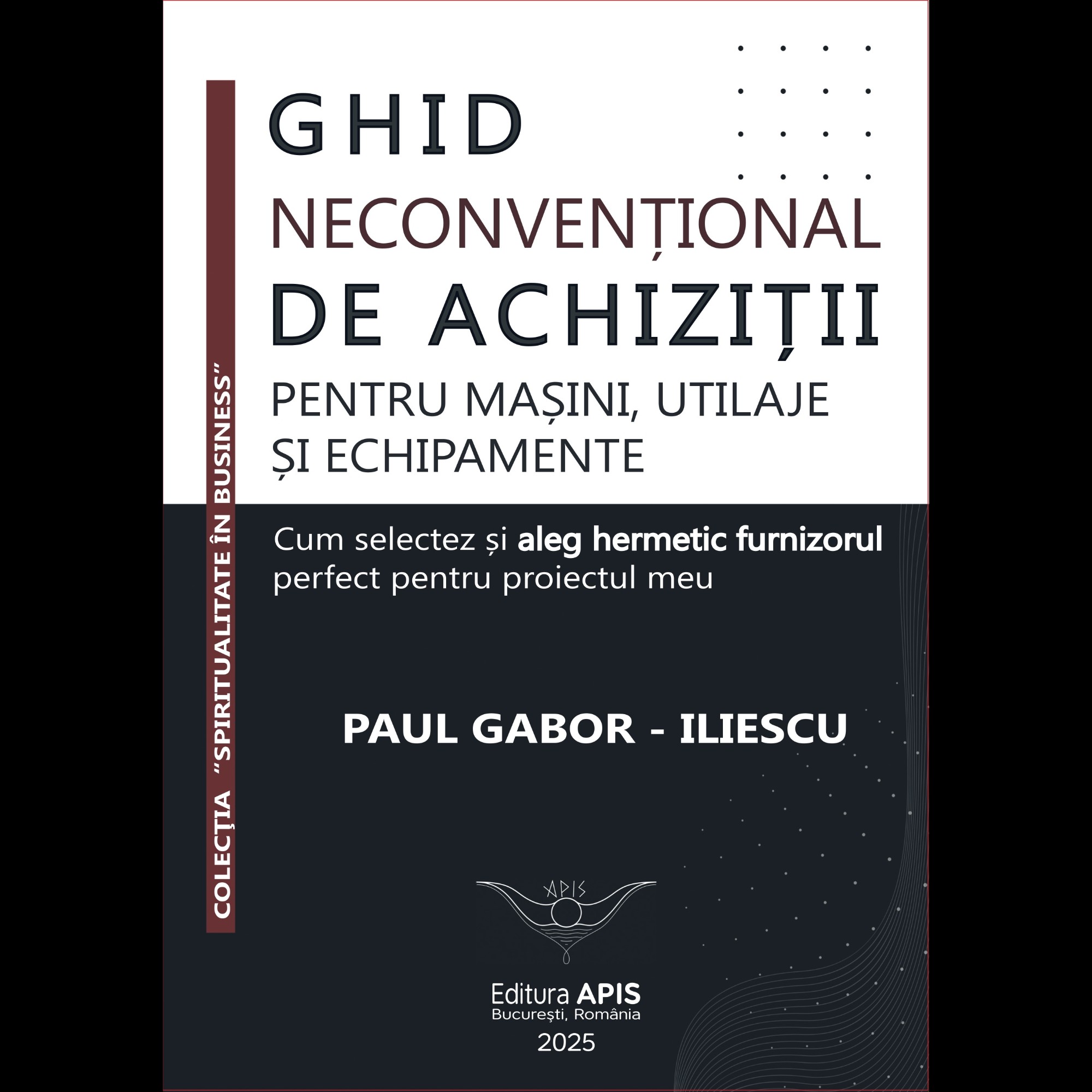 Ghid Neconvențional De Achiziții pentru Utilaje, Mașini și Echipamente | Cum aleg pe bune